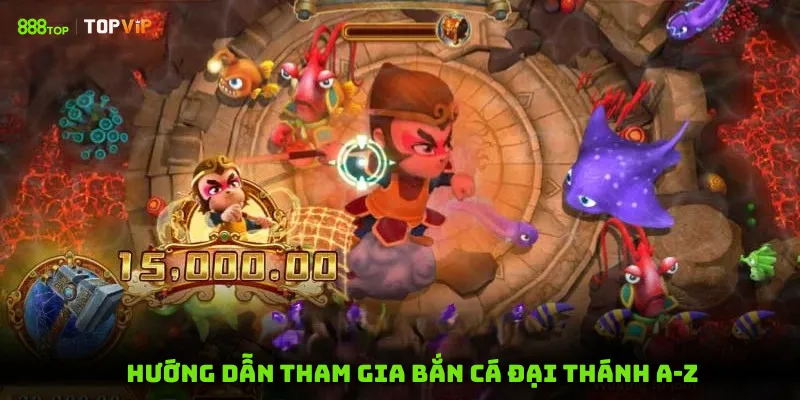Hướng dẫn tham gia Bắn Cá Đại Thánh A-Z